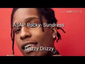 A$AP Rocky - Sundress